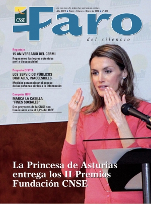 Nº 238 - La Pricesa de Asturias entrega los II Premios Fundación CNSE