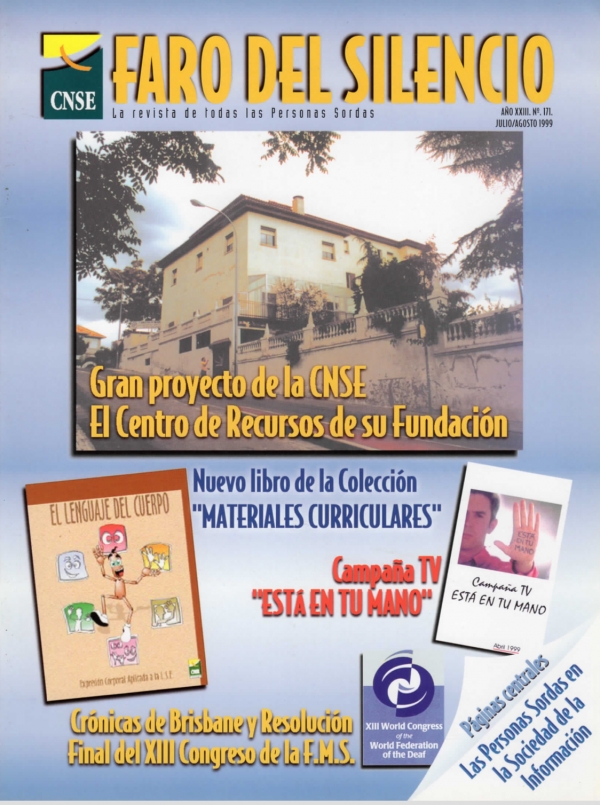 Nº 171 - Gran proyecto de la CNSE: El centro de recursos de su fundación