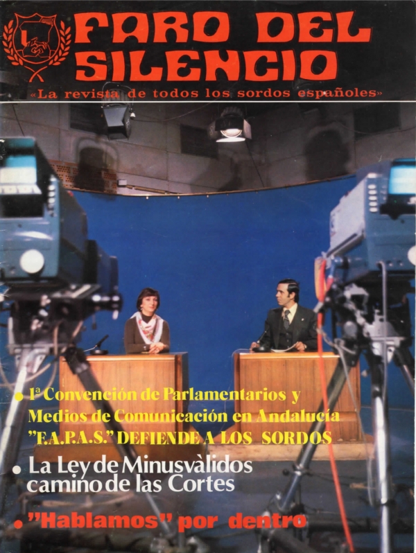 Nº 10 - 1ª Convención de Parlamentos y Medios de Counicación en Andalucía "F.A.P.A.S" DEFIENDE A LOS SORDOS"